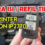 Cara Isi Tinta Printer Canon IP2770