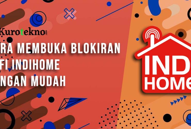 Cara Membuka Blokiran Wifi Indihome