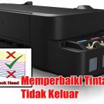 Cara Mengatasi Tinta Printer Tidak Keluar