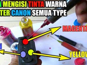 Cara Mengisi Tinta Printer Merk Canon MP287