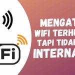 Cara Perbaiki Router Wifi yang Tidak Bisa Connect