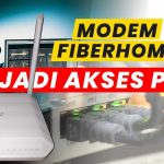 Cara Setting Modem Fiberhome HG6243C Menjadi Access Point