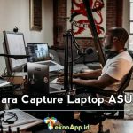 Cara Capture Laptop ASUS