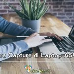 Cara Capture di Laptop ASUS