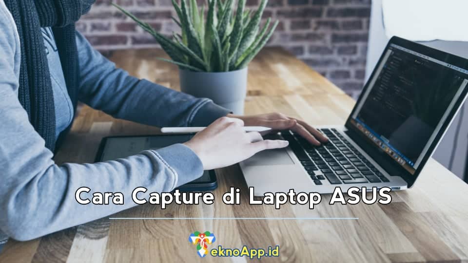 Cara Capture di Laptop ASUS