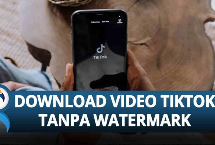 Cara Download Video TikTok Tanpa Watermark