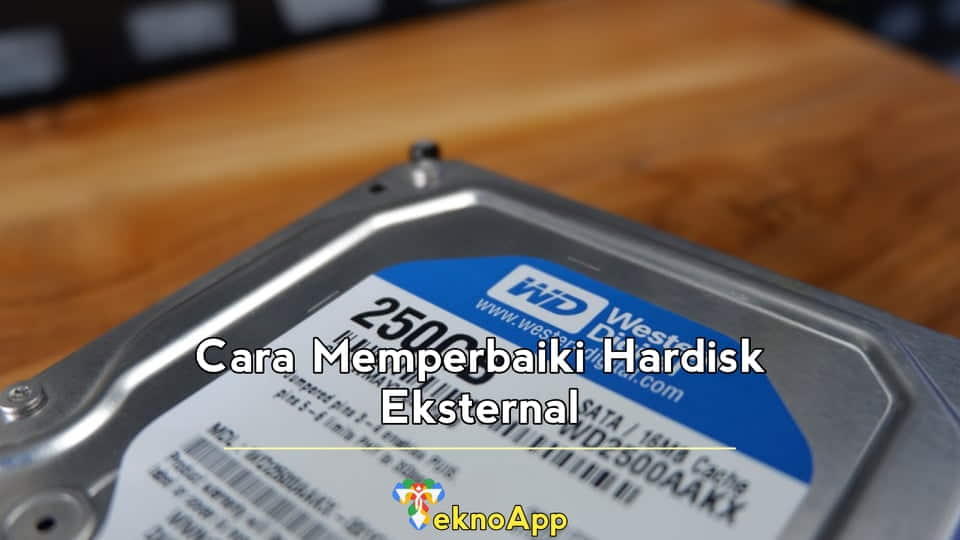 Cara Memperbaiki Hardisk Eksternal