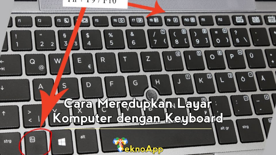 Cara Meredupkan Layar Komputer dengan Keyboard