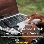 Hardisk Eksternal Tidak Terbaca Sama Sekali