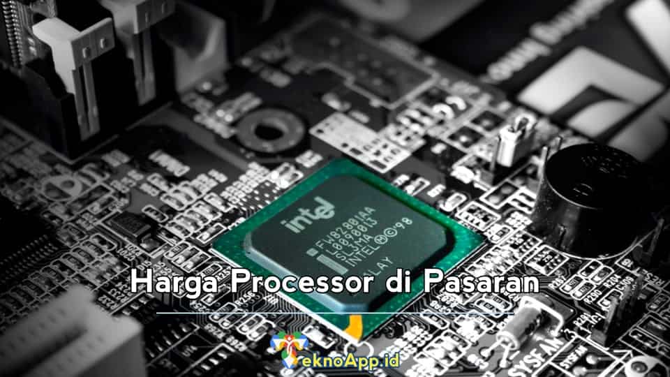 Harga Processor di Pasaran