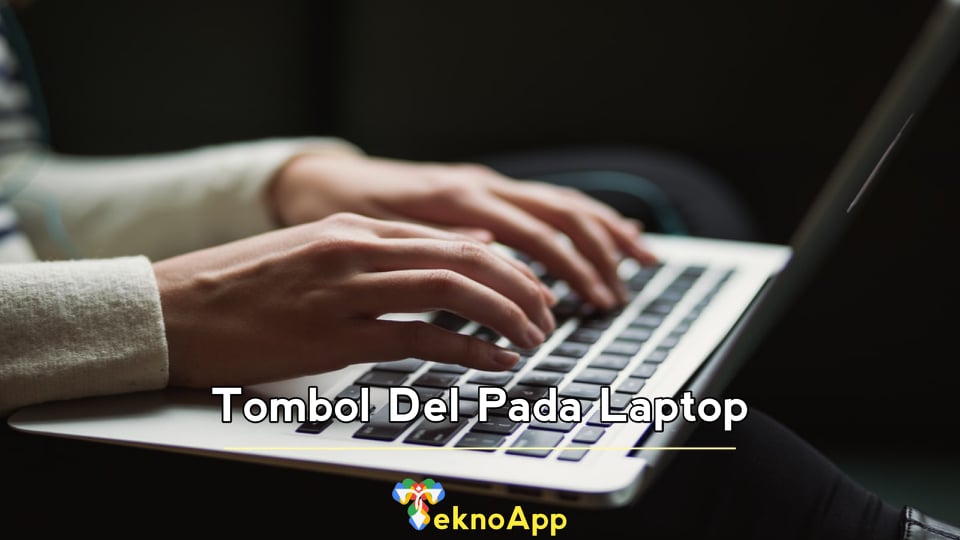 Tombol Del Pada Laptop