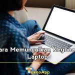 Cara Memunculkan Keyboard Laptop