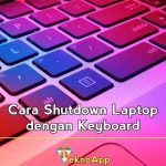 Cara Shutdown Laptop dengan Keyboard