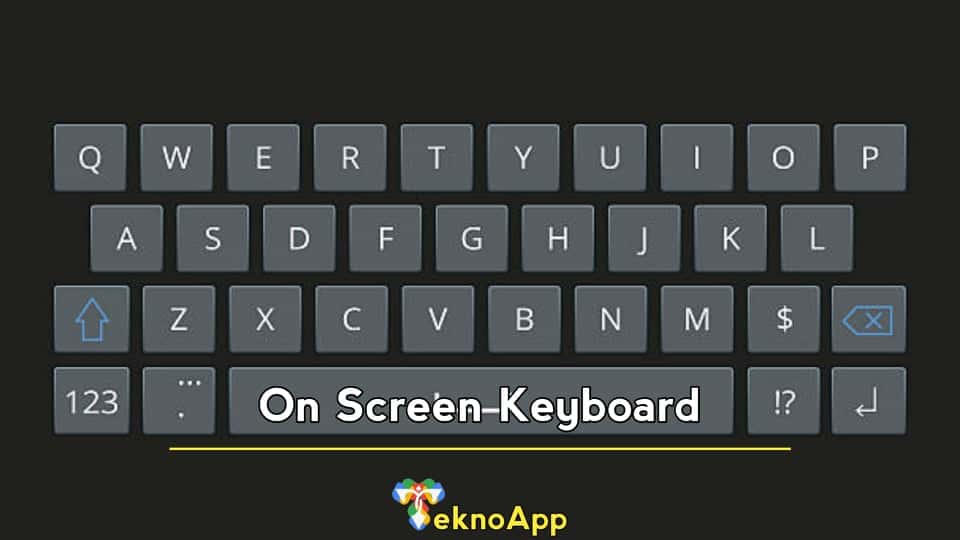 On Screen Keyboard