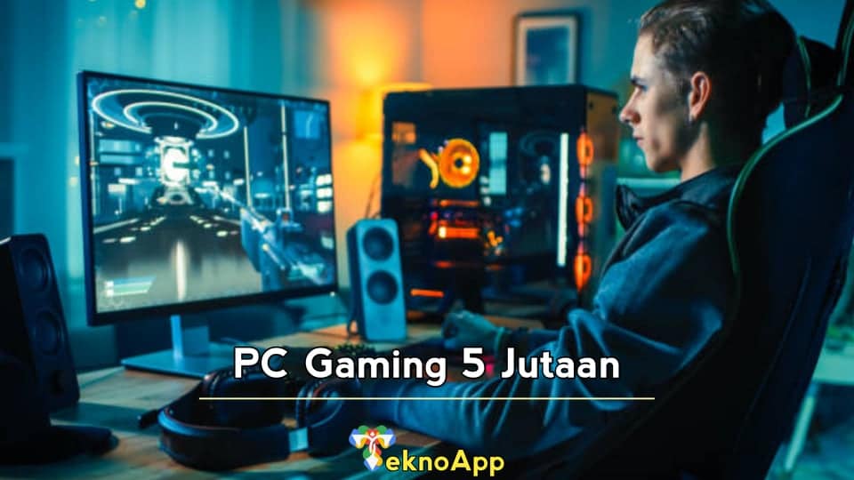 PC Gaming 5 Jutaan