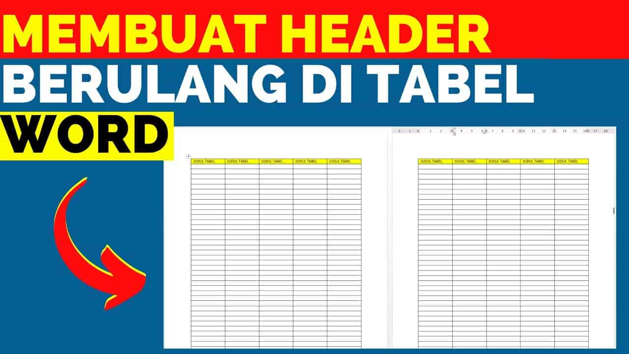 cara membuat judul tabel berulang di word