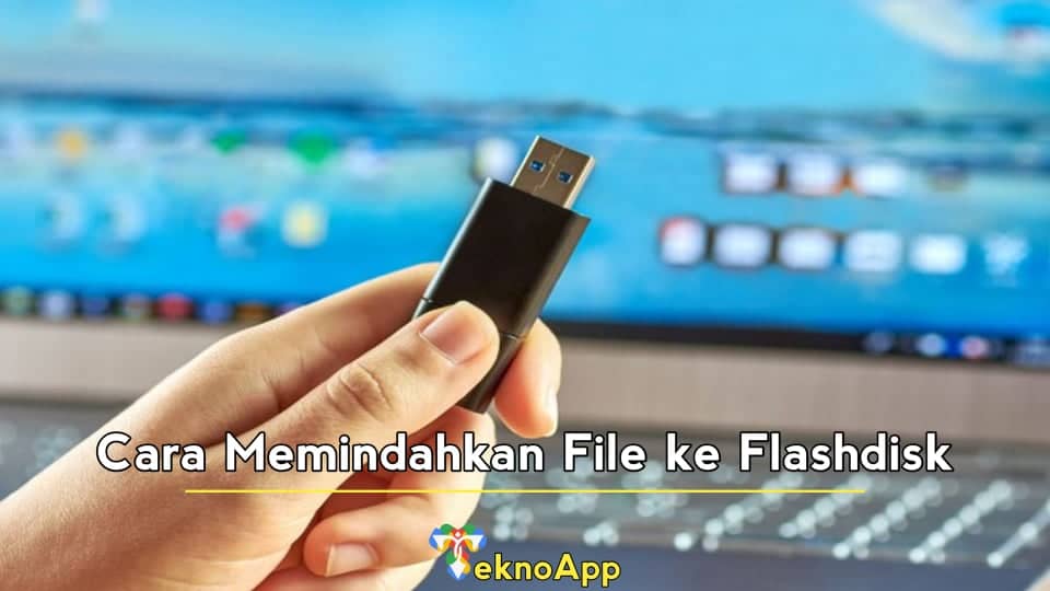 cara memindahkan file ke flashdisk