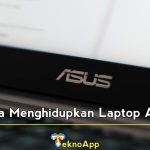 cara menghidupkan laptop asus