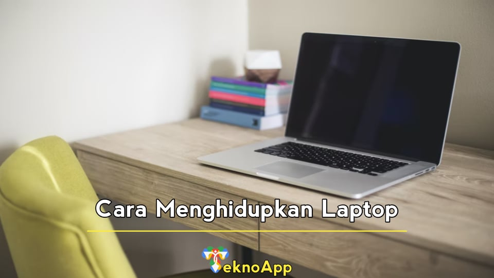 cara menghidupkan laptop