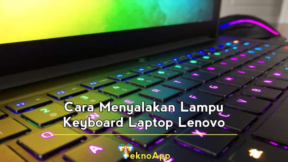 cara menyalakan lampu keyboard laptop lenovo