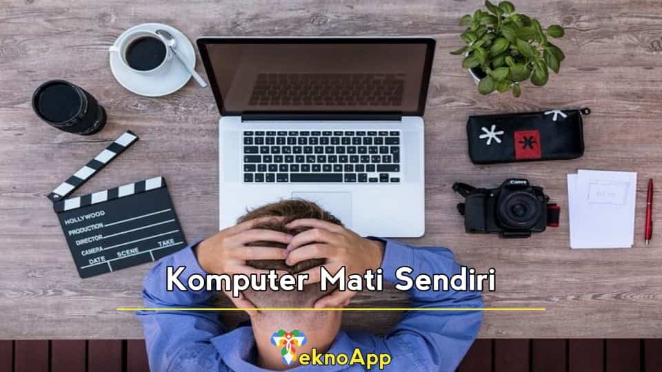 komputer mati sendiri