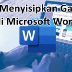 cara menyisipkan gambar dalam ms word dengan cara