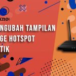 Cara Mengubah Tampilan Login Page Hotspot di Mikrotik