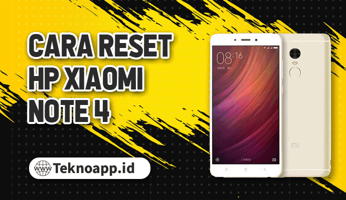 cara-reset-hp-xiaomi-note-4