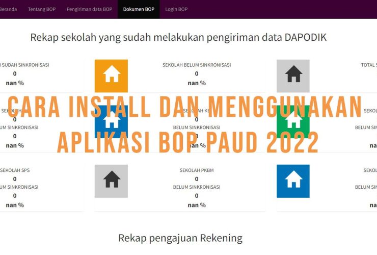 Cara Install dan Menggunakan Aplikasi BOP Paud 2022