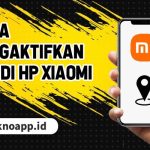 Cara Mengaktifkan GPS di HP Xiaomi