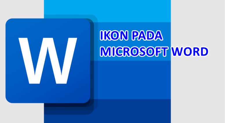 Ikon pada Microsoft Word