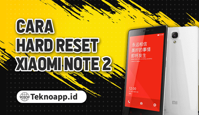 cara-hard-reset-xiaomi-redmi-note-2