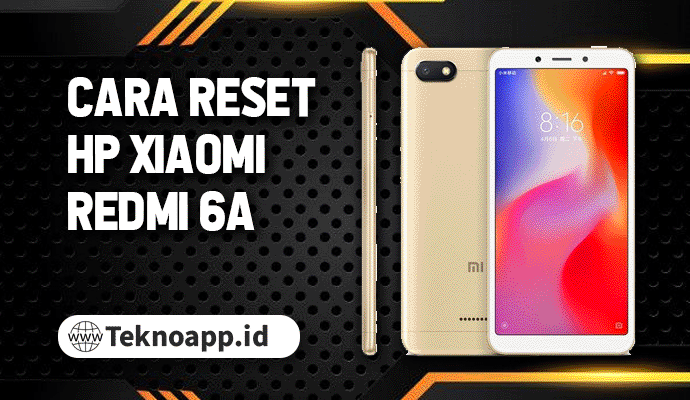 cara-reset-hp-xiaomi-6a