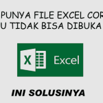 Cara Memperbaiki File Excel yang Rusak Karena Virus