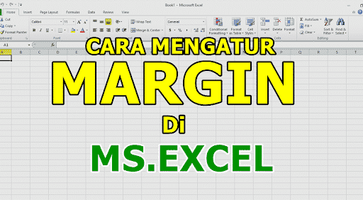 Cara Mengatur Margin di Excel