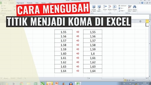 Cara Mengganti Titik Menjadi Koma di Excel