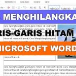 Cara Menghilangkan Garis pada Word