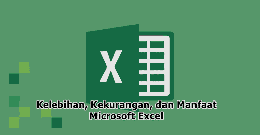 Manfaat Microsoft Excel