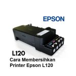 Cara-Gampang-Cleaning-Printer-Epson-L120