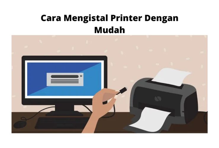 Cara instal Printer Dengan Mudah