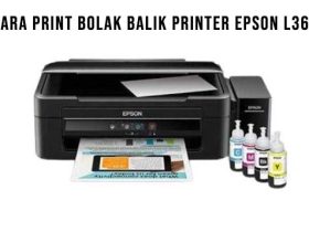 Cara Print Bolak Balik Printer Epson L360