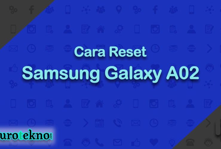 Cara Reset Samsung Galaxy A02