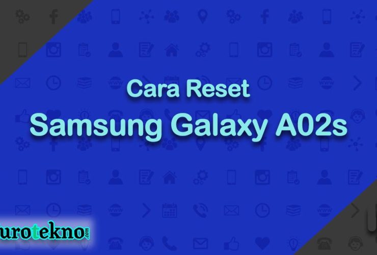 Cara Reset Samsung Galaxy A02s