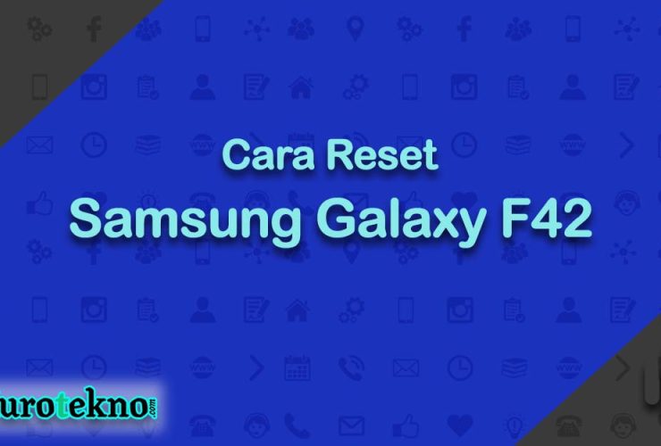 Cara Reset Samsung Galaxy F42