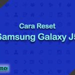 Cara Reset Samsung Galaxy J5