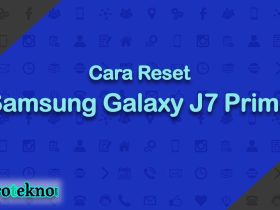 Cara Reset Samsung Galaxy J7 Prime