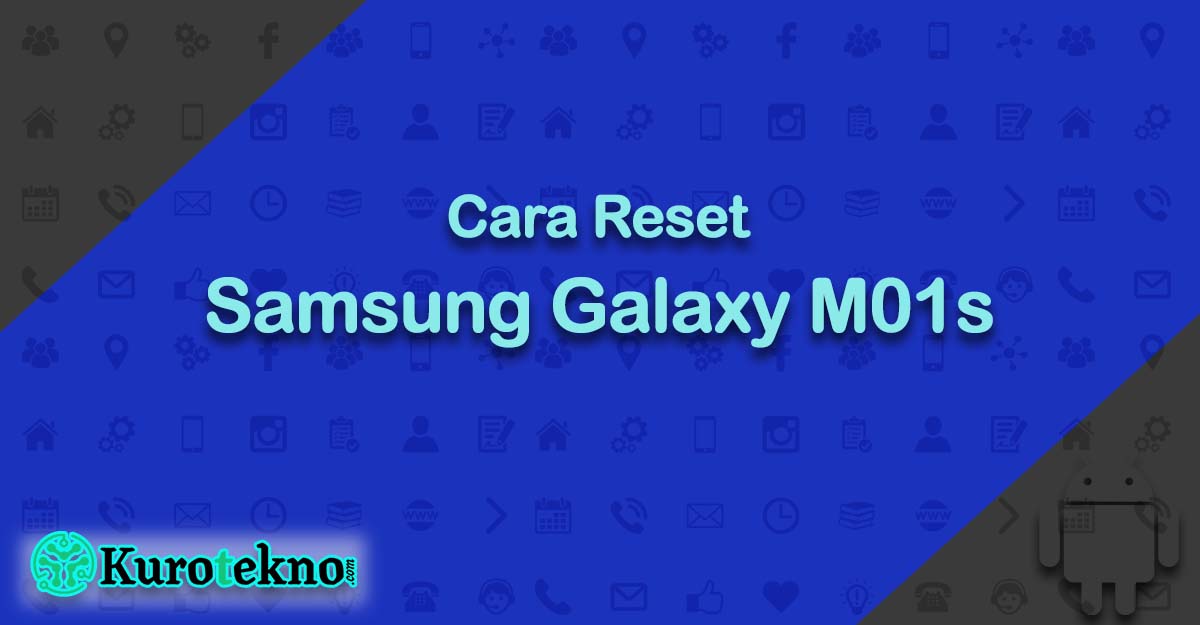 Cara Reset Samsung Galaxy M01s