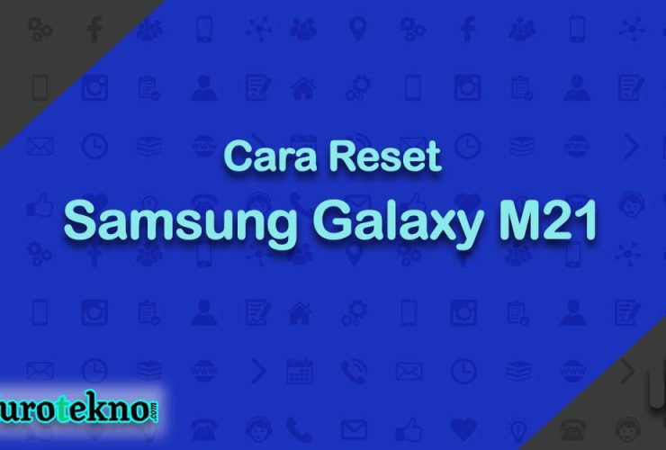 Cara Reset Samsung Galaxy M21