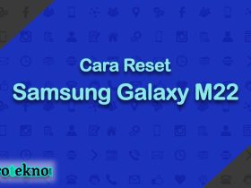 Cara Reset Samsung Galaxy M22