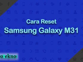 Cara Reset Samsung Galaxy M31